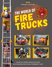 The world of Fire Trucks