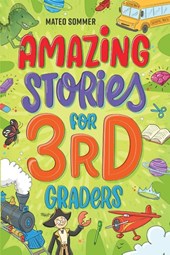 Amazing Stories for Third Graders