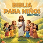 Scribe, S: Biblia para niños en español