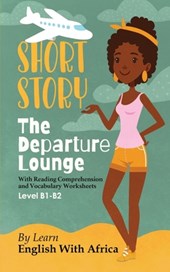 Ngwira Gatignol, T: DEPARTURE LOUNGE AN ENGLISH SH