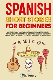 Spanish Short Stories for Beginners