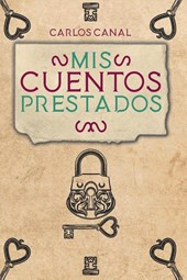 Canal, C: Mis cuentos prestados