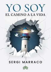 YO SOY El camino a la Vida