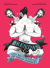 Saint Brendan and the Brotherhood of Virile Serenity