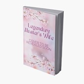 The Legendary Master's Wife 2: Volume 2