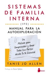 Sistemas de Familia Interna (Ifs): Manual Para La Autoexploración