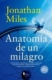 Anatomia de Un Milagro