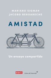 Amistad: Un Ensayo Compartido / Friendship: A Shared Essay