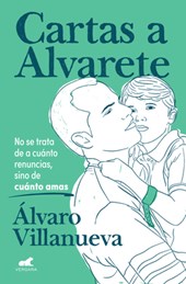 Cartas a Alvarete / Letters to Alvarete
