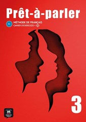 Pret-a-parler 3 Cahier dexercices (B1)