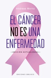 Cáncer No Es Una Enfermedad, El