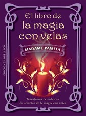 Libro de la Magia Con Velas, El