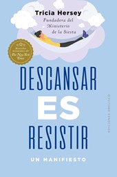 Descansar Es Resistir