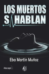 Los Muertos Si Hablan