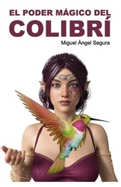 El Poder Mágico del Colibrí