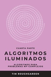 Roughgarden, T: Algoritmos iluminados (Cuarta parte)