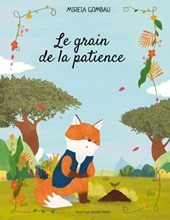 Le grain de la patience