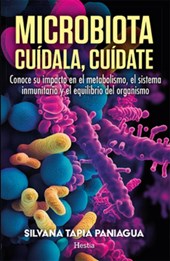 Microbiota. Cuídala, Cuídate
