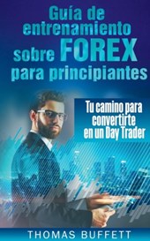 Guia de entrenamiento sobre FOREX para principiantes