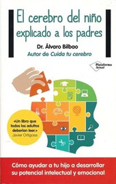 El cerebro del nino explicado a los padros