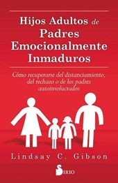Gibson, L: Hijos Adultos de Padres Emocionalmente