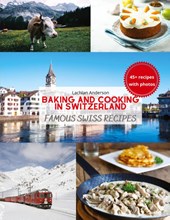 Baking and Cooking in Switzerland