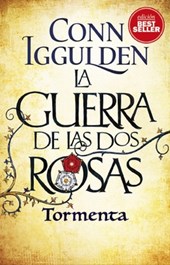 Guerra de Las DOS Rosas, La. Tormenta