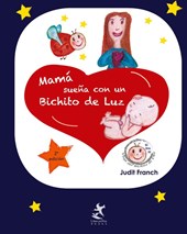 Mama suena con un Bichito de Luz