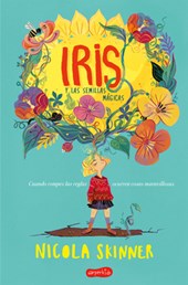 Iris Y Las Semillas Mágicas (Bloom): The Surprising Seeds of Sorrel Fallowfield