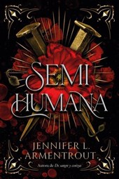 Armentrout, J: Semihumana
