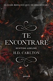 Carlton, H: Hunting Adeline (Te Encontraré)