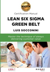 Lean Six Sigma Green Belt. Certification Manual