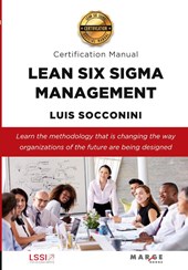 Lean Six Sigma Management. Certification Manual