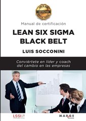 Lean Six Sigma Black Belt. Manual de certificación