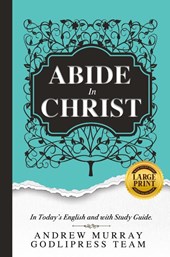 Andrew Murray Abide in Christ