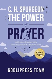 C. H. Spurgeon The Power of Prayer
