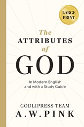 A. W. Pink's The Attributes of God