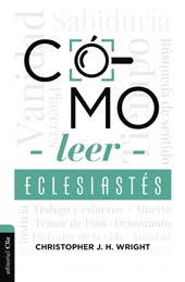 Como leer Eclesiastes