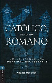 Catolico, pero no romano