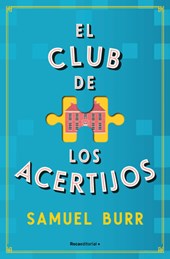 El Club de Los Acertijos / The Fellowship of Puzzlemakers