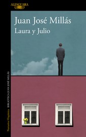 Millás, J: Laura Y Julio / Laura and Julio