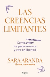 Las Creencias Limitantes / Limiting Beliefs