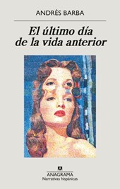 Ultimo Dia de la Vida Anterior, El