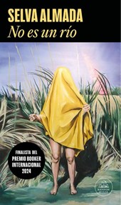 Almada, S: No Es Un Río / Not a River
