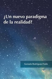 ?Un nuevo paradigma de la realidad?