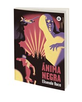 Ánima Negra / Black Anima: Volume 51