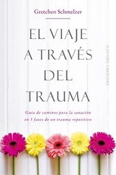 Viaje a Traves del Trauma, El