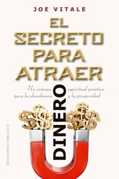 Secreto Para Atraer Dinero, El