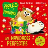 Perro Y Pinguino. Las Navidades Perfectas