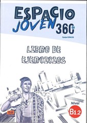 Espacio Joven 360: Level B1.2: Exercises Book
